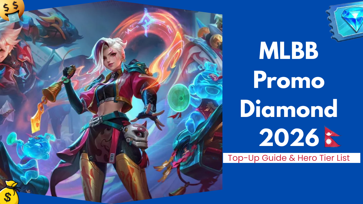 MLBB Promo Diamond 2026 Nepal: Top-Up & Meta Guide